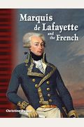 Marquis De Lafayette And The French