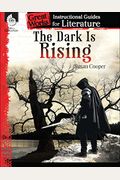 The Dark Is Rising: An Instructional Guide For Literature