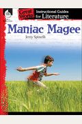 Maniac Magee: An Instructional Guide For Literature