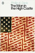 The Man in the High Castle (Penguin Modern Classics)