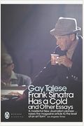 Frank Sinatra Has A Cold And Other Essays. Ga