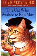 The Cat Who Wished To Be A Man