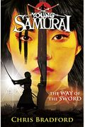 Young Samurai: The Way Of The Sword