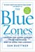 The Blue Zones: Lessons For Living Longer From The People Who've Lived The Longest