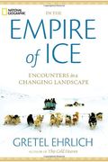 In The Empire Of Ice: Encounters In A Changing Landscape