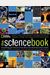 The Science Book: Everything You Need To Know About The World And How It Works