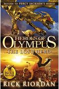 The Lost Hero. Rick Riordan (Heroes of Olympus)
