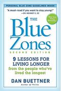The Blue Zones: 9 Lessons For Living Longer From The People Who've Lived The Longest