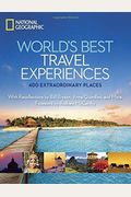 World's Best Travel Experiences: 400 Extraordinary Places