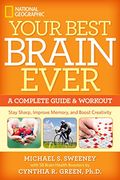 Your Best Brain Ever: A Complete Guide And Workout