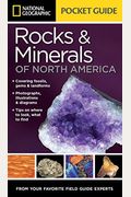 National Geographic Pocket Guide To Rocks And Minerals Of North America
