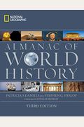 National Geographic Almanac Of World History, 3rd Edition