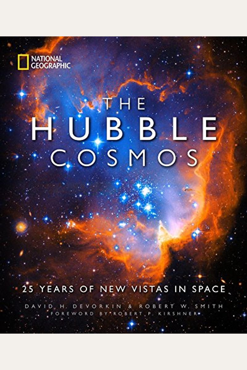 The Hubble Cosmos: 25 Years Of New Vistas In Space