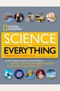 Ng Science of Everything (Special Sales Edition): How Things Work in Our World
