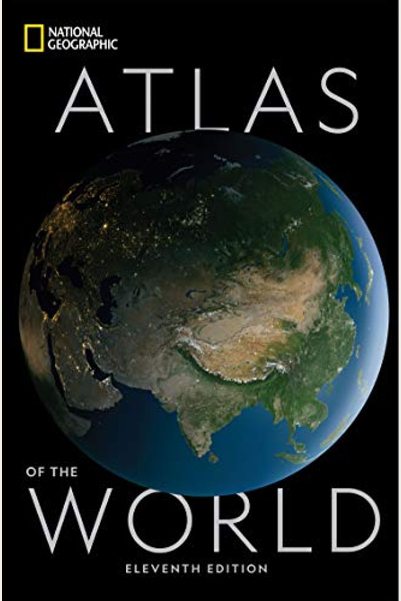 National Geographic Atlas Of The World, 11th Edition