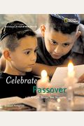 Holidays Around The World: Celebrate Passover: With Matzah, Maror, And Memories