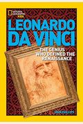 World History Biographies: Leonardo Da Vinci: The Genius Who Defined The Renaissance (National Geographic World History Biographies)