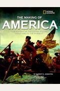 The Making Of America: The History Of The United States From 1492 To The Present
