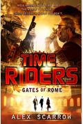 Timeriders Gates Of Rome Book 5