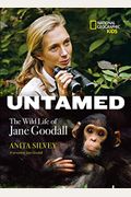 Untamed: The Wild Life Of Jane Goodall