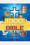 1,000 Facts About The Bible