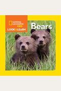 National Geographic Kids Look And Learn: Bears