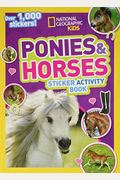 National Geographic Kids Ponies And Horses Sticker Activity Book: Over 1,000 Stickers!