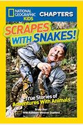 Scrapes With Snakes: True Stories Of Adventures With Animals