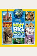 National Geographic Little Kids First Big Book Of The World