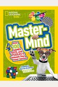 Mastermind: Over 100 Games, Tests, And Puzzles To Unleash Your Inner Genius