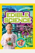 Edible Science: Experiments You Can Eat
