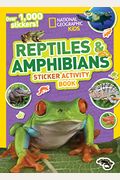 National Geographic Kids Reptiles And Amphibians Sticker Activity Book