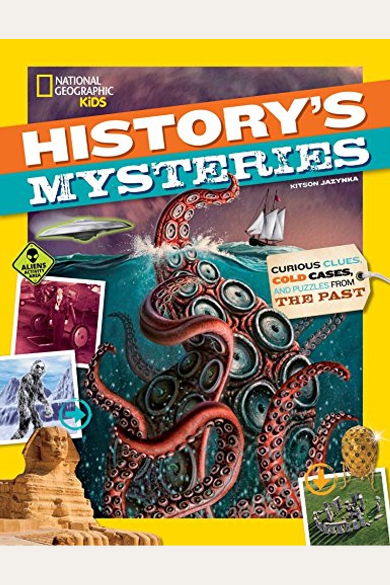 History's Mysteries: Curious Clues, Cold Cases, And Puzzles From The Past