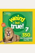 Weird But True 7: Expanded Edition