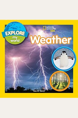 Explore My World: Weather Explore My World: Weather