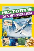 History's Mysteries: Freaky Phenomena: Curious Clues, Cold Cases, And Puzzles From The Past