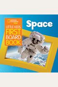 National Geographic Kids Little Kids First Board Book: Space