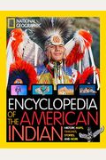 National Geographic Kids Encyclopedia Of American Indian History And Culture: Stories, Timelines, Maps, And More