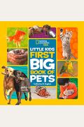 Little Kids First Big Book Of Pets (National Geographic Little Kids First Big Books)
