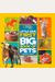 National Geographic Little Kids First Big Book Of Pets