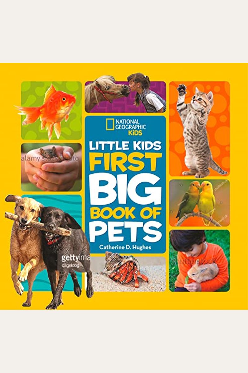 National Geographic Little Kids First Big Book Of Pets