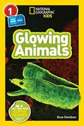 National Geographic Readers: Glowing Animals (L1/Co-Reader)