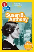 National Geographic Readers: Susan B. Anthony (L1/Coreader)