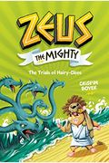 Zeus The Mighty: The Trials Of Hairyclees (Book 3)