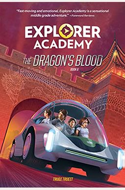 Explorer Academy: The Dragon's Blood (Book 6)