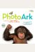 National Geographic Kids Photo Ark Limited Earth Day Edition: Celebrating Our Wild World In Poetry And Pictures