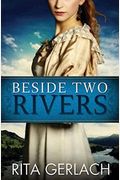 Beside Two Rivers: Daughters Of The Potomac - Book 2