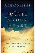 Music For Your Heart: Reflections From Your Favorite Songs