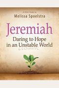 Jeremiah, Participant Book: Daring To Hope In An Unstable World