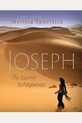 Joseph - Women's Bible Study Participant Book: The Journey To Forgiveness